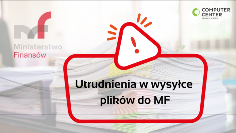 Komunikat MF o utrudnieniu w wysyłce plików JPK, CUK, ALK, PSP, ITP