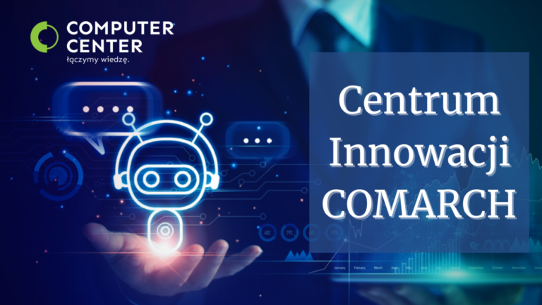 Comarch Innovation Space – przyszłość już dziś