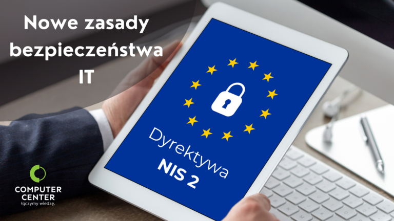 Czy Twoja firma jest gotowa na dyrektywę NIS 2?